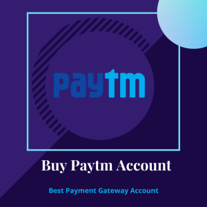 Buy Paytm Accounts